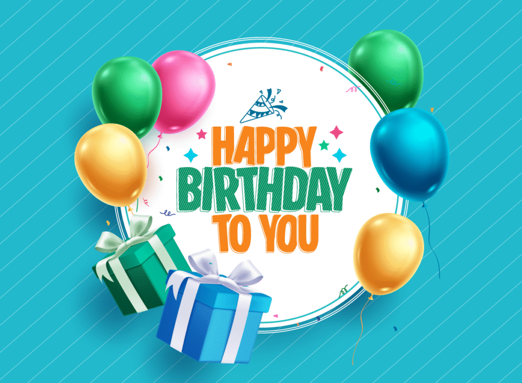 Digital card showing colorful balloons and gift boxes surrounding a white circle with "Happy Birthday to You" in bold text on a blue background.